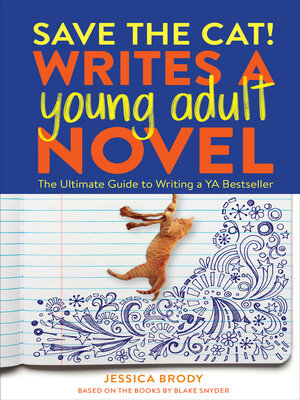 cover image of Save the Cat! Writes a Young Adult Novel